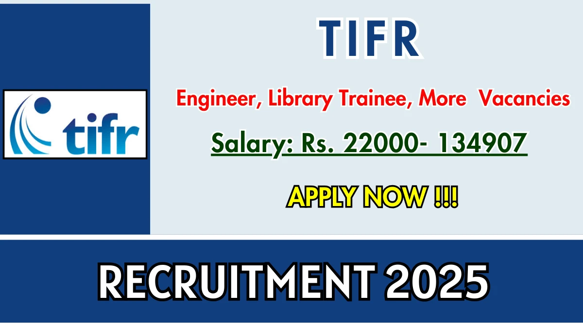 TIFR मध्ये नोकरीची संधी – अभियंता, लायब्ररी ट्रेनी आणि इतर पदांसाठी 2025 मध्ये भरती | 17 मेपूर्वी अर्ज करा 1 Recruitment 2025, Union Bank of India Bharti, GMC Nanded Bharti, ISRO Bharti, Pune Customs Bharti, NaBFID Bharti, SJVN Bharti, MPSC Pashudhan Vikas Adhikari, MPSC Medical Bharti, AAI Bharti, Bombay High Court Bharti, NMDC Steel Limited Bharti, UIIC Apprentice Bharti, AFMS Bharti, CSIR NEERI Bharti, BIS Bharti, DRDO Bharti, UGC NET 2025, NCL Bharti, MahaTransco Bharti, BAMU Bharti, UPSC Bharti, RRB ALP Bharti, ESIC Bharti, Indian Air Force Agniveervayu Bharti, NPCIL Bharti, AIIMS Delhi Bharti, NGEL Bharti, SECR Bharti, NMMC Bharti, HPCL Bharti, Rojgar Melava 2025, DTP Maharashtra Bharti, Bank Jobs, SSC Jobs, MPSC Jobs, UPSC Jobs, Railway Jobs, ITI Jobs, Diploma Jobs, Police Jobs, Defence Jobs, Engineering Jobs, Technicians, Supervisor Jobs, Administration and Management, Professor Jobs, Nurses Jobs, Clerk Jobs, Computer Operator, Doctors, Manager Jobs, Research Jobs, Data Entry Operator, Scientists, Finance Jobs, Accounts Jobs.