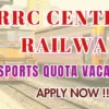rrc central railway sports quota recruitment 2025 short notice out apply online for 59 g 68830689619f992868414 1200