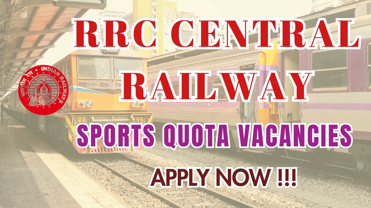 RRC सेंट्रल रेल्वे स्पोर्ट्स कोटा भरती 2025 – 59 पदांसाठी भरती